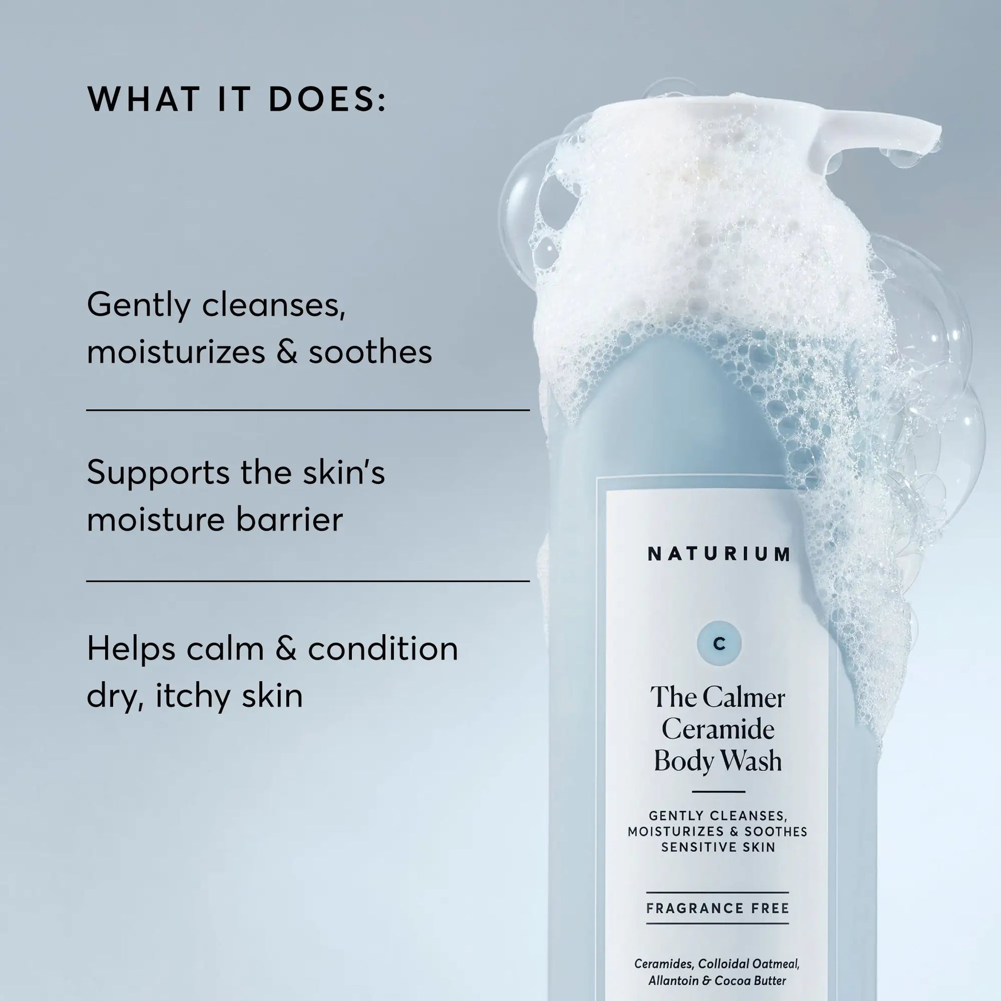 the-calmer-ceramide-body-wash-v8 NATR-40025-Alt-Image-The-Calmer-Ceramide-Body-Wash-02.webp